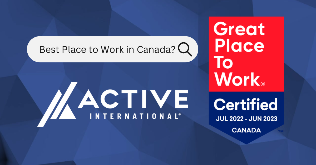 Active Canada has been recertified - Great Place to Work
